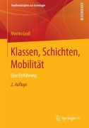Cover-Bild zum Titel 'Klassen, Schichten, Mobilität' von 'Martin Groß'