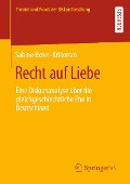 Recht auf Liebe - Sabine Exner-Krikorian