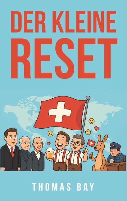 Der kleine Reset - Thomas Bay