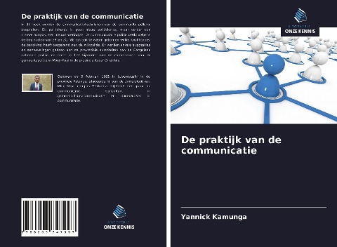 De praktijk van de communicatie - Yannick Kamunga