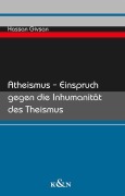 Cover-Bild zum Titel 'Atheismus - Einspruch gegen die Inhumanität des Theismus' von 'Hassan Givsan'