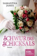 Cover-Bild zum Titel 'Schwur des Schicksals' von 'Samantha James'