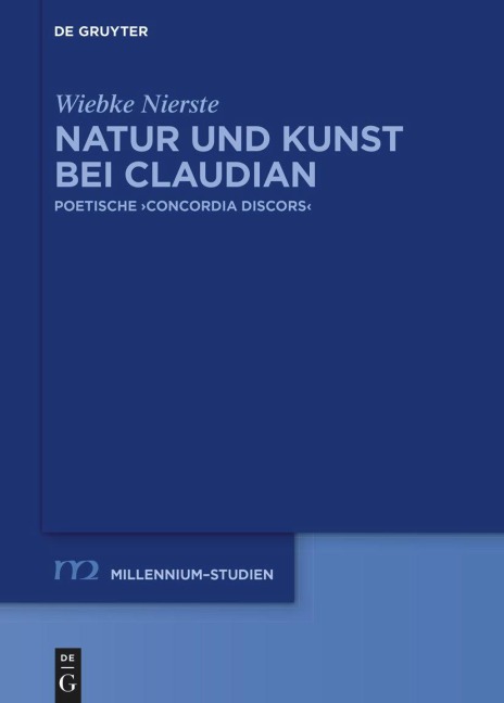 Natur und Kunst bei Claudian - Wiebke Nierste