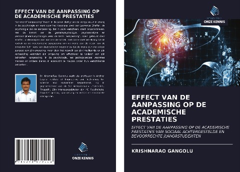 EFFECT VAN DE AANPASSING OP DE ACADEMISCHE PRESTATIES - Krishnarao Gangolu