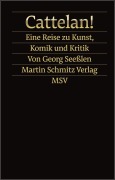 Cover-Bild zum Titel 'Cattelan!' von 'Georg Seeßlen'