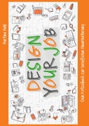 Cover-Bild zum Titel 'Design your Job' von 'Martina Nohl'
