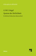 Cover-Bild zum Titel 'System der Sittlichkeit' von 'Georg Wilhelm Friedrich Hegel'