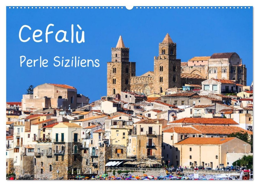 Cefalù Perle Siziliens (Wandkalender 2026 DIN A2 quer), CALVENDO Monatskalender - Gabi Hampe