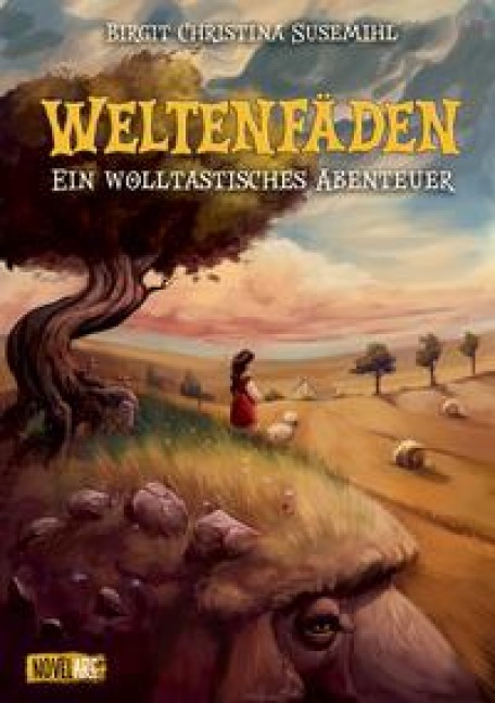 Weltenfäden - Ein wolltastisches Abenteuer - Birgit Christina Susemihl