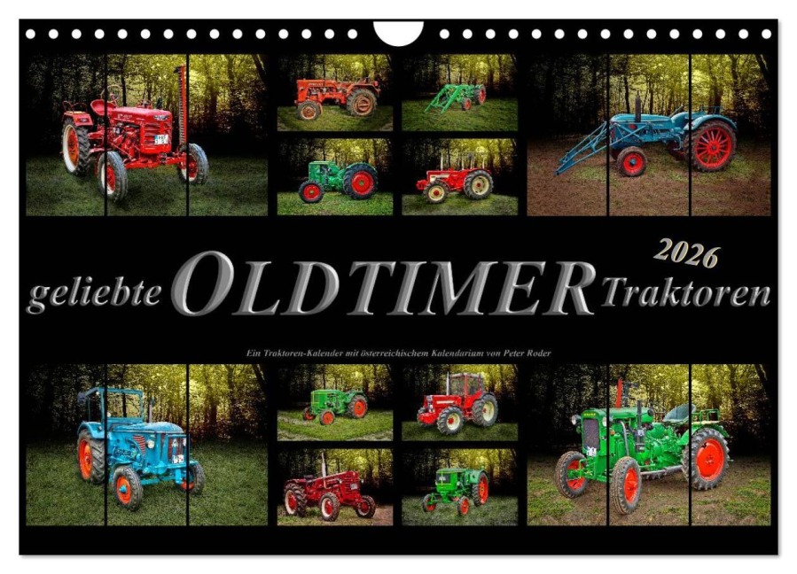 Geliebte Oldtimer Traktoren (Wandkalender 2026 DIN A4 quer), CALVENDO Monatskalender - Peter Roder