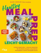 Cover-Bild zum Titel 'Healthy Meal Prep leicht gemacht' von 'Marc Berger'