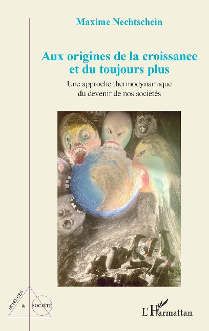 Aux origines de la croissance et du toujours plus - Nechtschein