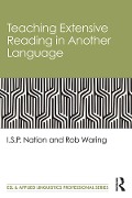 Cover-Bild zum Titel 'Teaching Extensive Reading in Another Language' von 'I. S. P. Nation, Rob Waring'