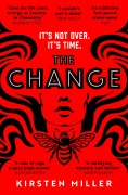 Cover-Bild zum Titel 'The Change' von 'Kirsten Miller'