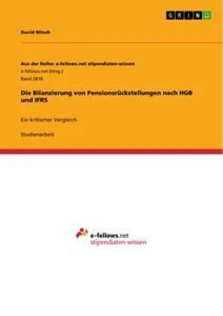 Die Bilanzierung von Pensionsrückstellungen nach HGB und IFRS - David Nitsch
