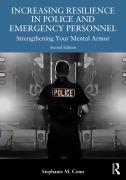 Cover-Bild zum Titel 'Increasing Resilience in Police and Emergency Personnel' von 'Stephanie M. Conn'