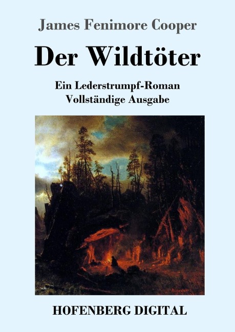 Der Wildtöter - James Fenimore Cooper