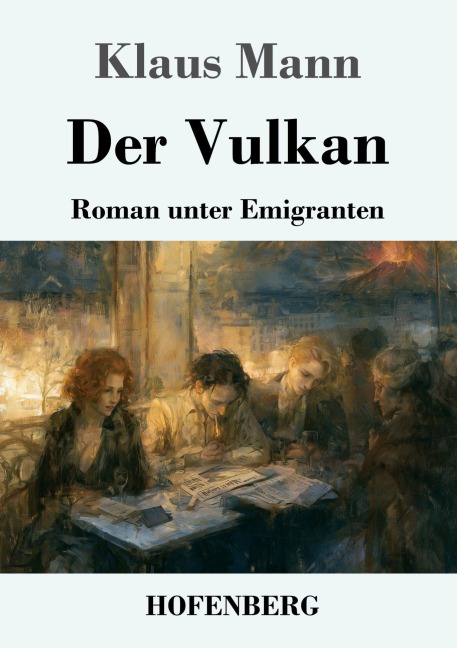 Der Vulkan - Klaus Mann