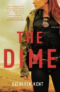 Cover-Bild zum Titel 'The Dime' von 'Kathleen Kent'