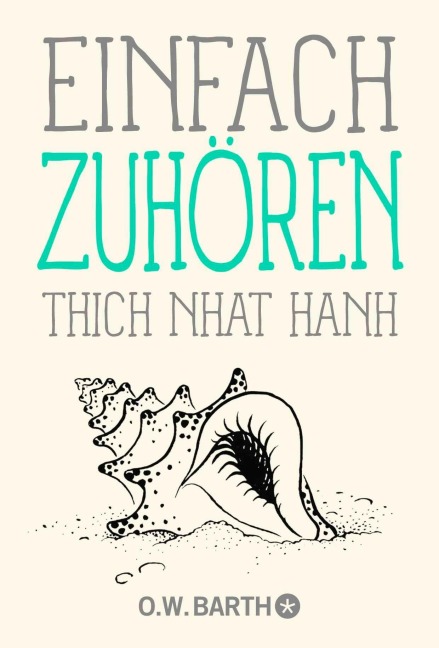 Einfach zuhören - Nhat Thich
