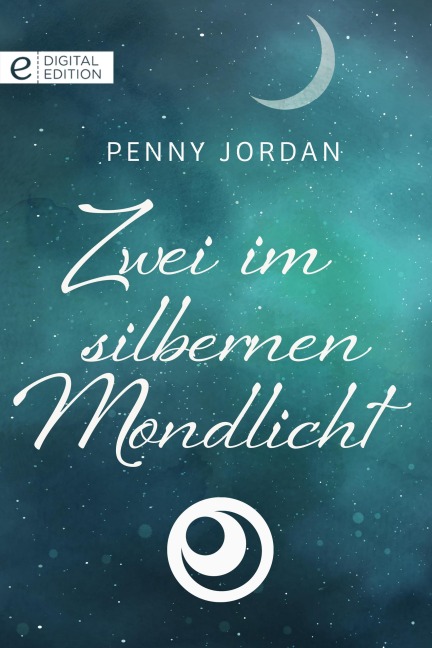 Zwei im silbernen Mondlicht - Penny Jordan