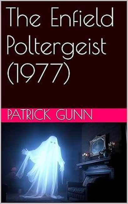 The Enfield Poltergeist (1977) - Patrick Gunn