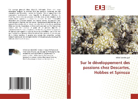 Sur le développement des passions chez Descartes, Hobbes et Spinoza - N'Dre Sam Beugre