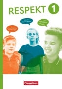 Respekt Band 1. Schulbuch mit digitalen Medien - Andreas Hausheer, Annette Hutmacher, Ingrid Käss, Barbara Brüning