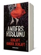 Cover-Bild zum Titel 'Schlaft, Kinder, schlaft' von 'Anders Roslund'