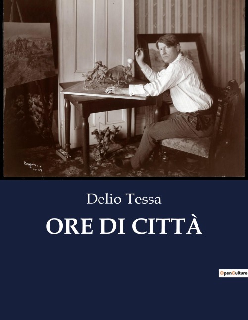 ORE DI CITTÀ - Delio Tessa