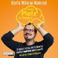 Mehr Platz im Gehirn - Boris Nikolai Konrad