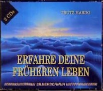 Cover-Bild zum Titel 'Erfahre Deine früheren Leben. 2 CDs' von 'Trutz Hardo'