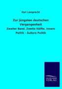 Cover-Bild zum Titel 'Zur jüngsten deutschen Vergangenheit' von 'Karl Lamprecht'