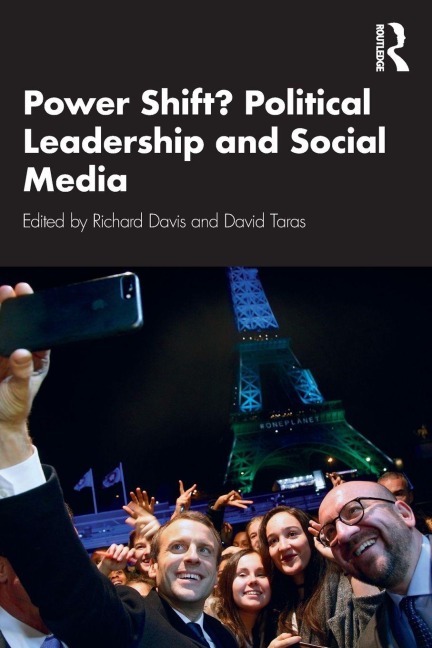 Power Shift? Political Leadership and Social Media - 