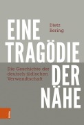Cover-Bild zum Titel 'Eine Tragödie der Nähe' von 'Dietz Bering'