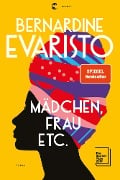 Mädchen, Frau etc. - Booker Prize 2019 - Bernardine Evaristo Mädchen, Frau etc. - Booker Prize 2019 - Bernardine Evaristo