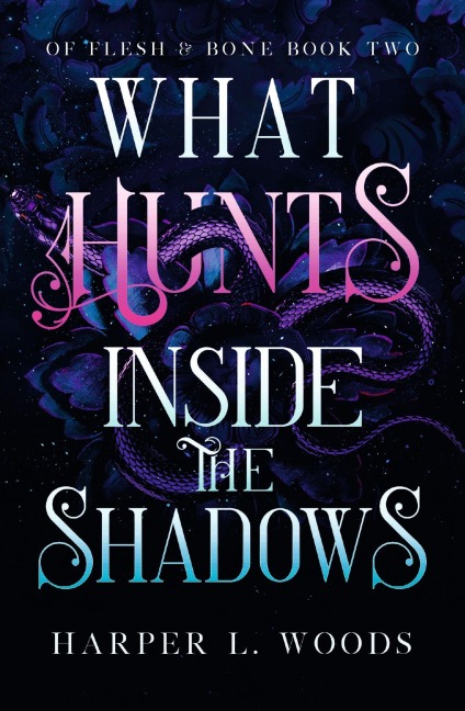 What Hunts Inside the Shadows - Harper L. Woods