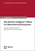 Cover-Bild zum Titel 'Die Rechte indigener Völker im Menschenrechtssystem' von 'Jessika Eichler'