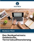 Cover-Bild zum Titel 'Das Bankgeheimnis' von 'Boubacar Mané'