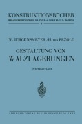 Cover-Bild zum Titel 'Gestaltung von Wälzlagerungen' von 'Wilhelm Jürgensmeyer'