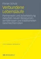 Verbundene Lebensläufe - Florian Schulz