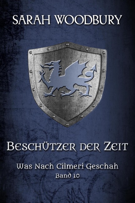 Beschützer der Zeit (Was nach Cilmeri geschah, #10) - Sarah Woodbury