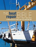 Cover-Bild zum Titel 'The Boat Repair Bible' von 'Bloomsbury Publishing'