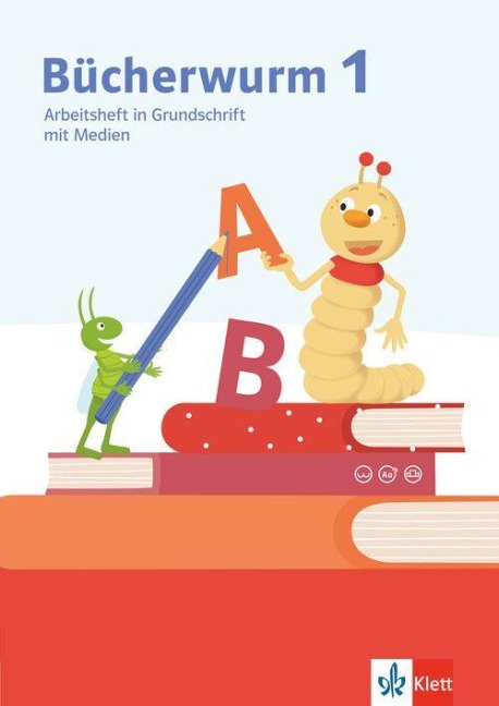 Bücherwurm 1. Arbeitsheft in Grundschrift mit Schreibtabelle und Medien Klasse 1 - 