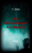 Cover-Bild zum Titel 'Der Rattenfänger von Hameln' von 'P. J. Berger'