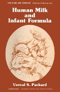 Cover-Bild zum Titel 'Human Milk and Infant Formula' von 'Vernal Packard'