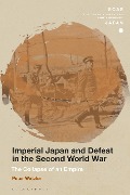 Cover-Bild zum Titel 'Imperial Japan and Defeat in the Second World War' von 'Peter Wetzler'