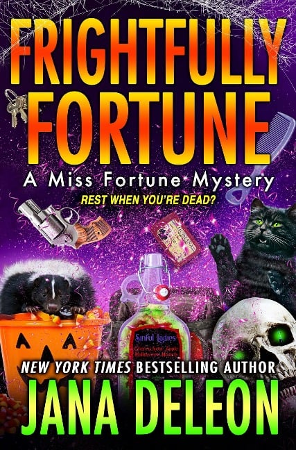 Frightfully Fortune (Miss Fortune Series, #20) - Jana Deleon