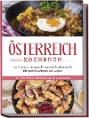  Österreich Kochbuch: Die leckersten Rezepte der österreichischen Küche für jeden Geschmack und Anlass | inkl. Aufstrichen, Fingerfood, Desserts & Getränken