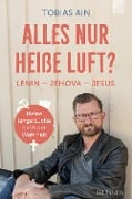 Cover-Bild zum Titel 'Alles nur heiße Luft?' von 'Tobias Ain'